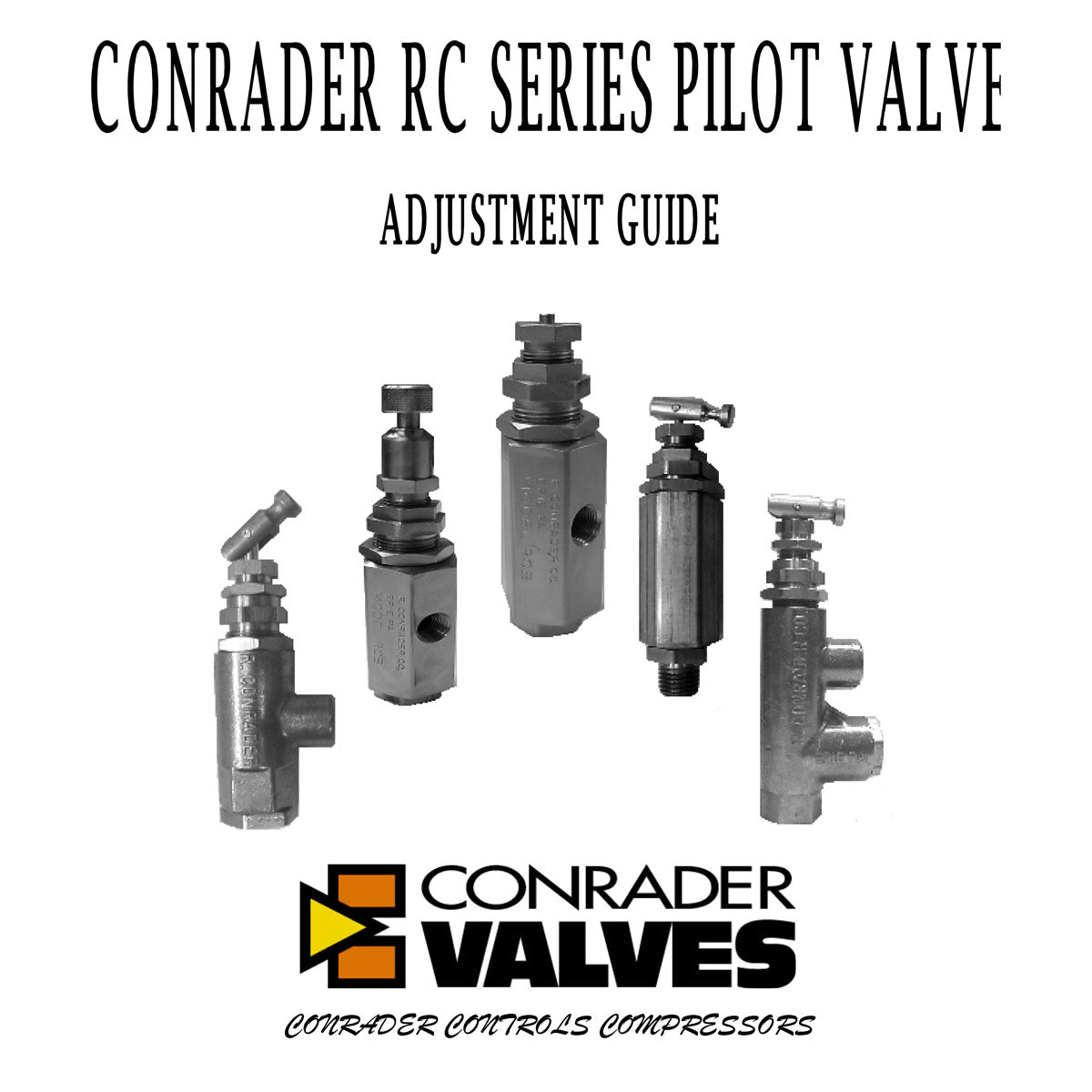 Step By Step Instructions On How To Adjust A Conrader Brand Pilot Valve